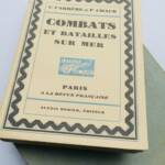 FARRÈRE Claude et Paul CHACK COMBATS ET BATAILLES SUR MER