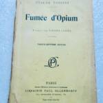 FARRERE (Claude) Fumée d'opium Pr. Pierre Louÿs