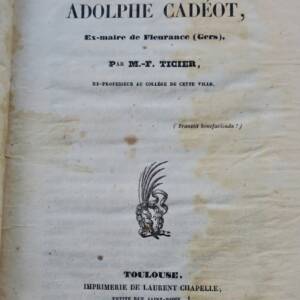 Fleurance GERS 32 vie de Adolphe Cadéot 1851