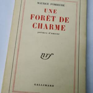 FOMBEURE Maurice Une forêt de charme, poèmes d'amour S.P. + dédicace
