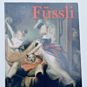 Füssli, Johann Heinrich - Franziska Lentzsch The wild swiss.