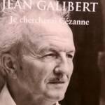 Galiberts Suche nach Cézanne