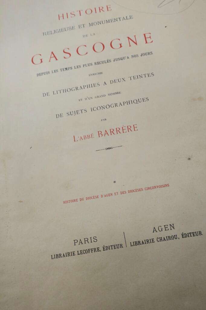 Gascogne Histoire Religieuse et Monumentale de la Gascogne depuis les Temps…