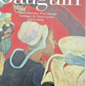Gauguin, Paul Daniel Wildenstein CATALOGUE DE L'OEUVRE PEINT
