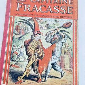 GAUTIER (Théophile) Le Capitaine Fracasse ill-Noury