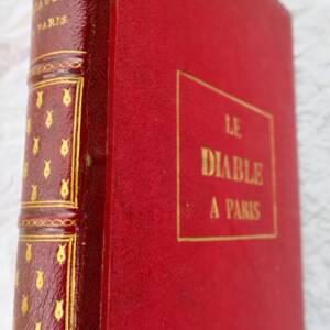 GAVARNI GRANDVILLE La diable à Paris , Paris et les parisiens J . hetzel