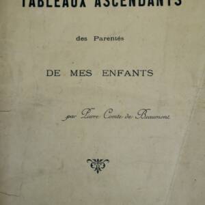 généalogie Gallet de Mondragon et Savary de Lancosme. Tableaux ascendants 1911
