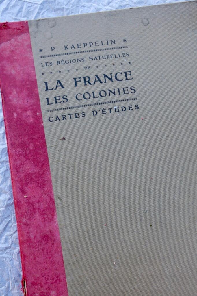 France's Natural Regions and Colonies