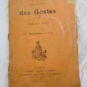 Georges Polti Notations des gestes