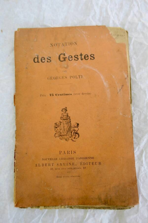 Georges Polti Notations des gestes