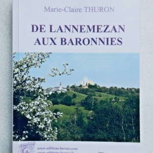 GERS Pyrénées De Lannemezan aux Baronnies