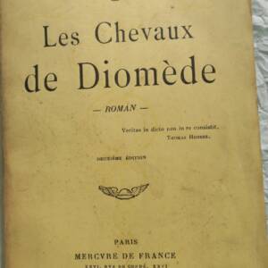 Gourmont Remy de Les chevaux de Diomède 1911