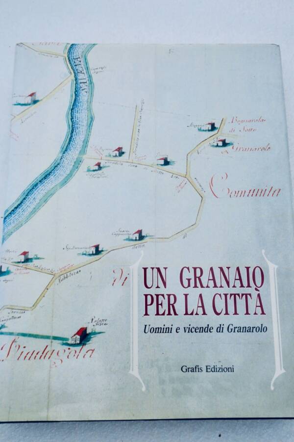 Granarolo: A City’s Granary and Its People