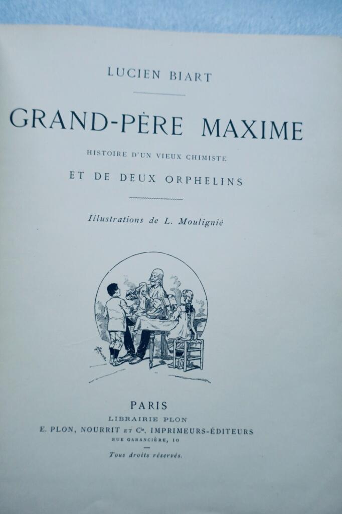 Grand-père Maxime. Histoire d&rsquo;un vieux chimiste et de deux orphelins