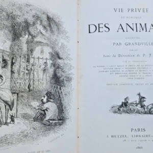 Grandville VIE PRIVÉE ET PUBLIQUE DES ANIMAUX HETZEL 1868