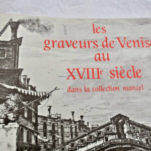 graveurs de Venise au XVIIIè siècle dans la collection Mancel