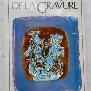 gravure Les techniques de la gravure : guide des techniques et de l'histoire..