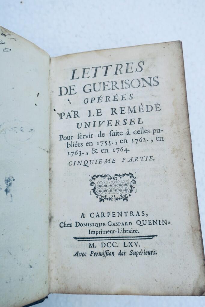 guérison Lettres de guérisons opérées par le remède…1765 maroquin