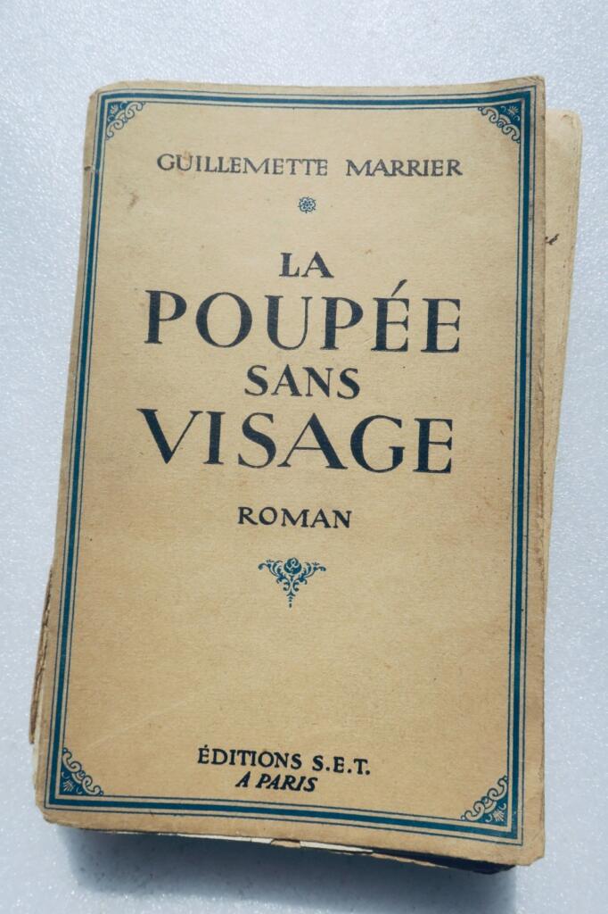 Guerre la poupée sans visage Guillemette Marrier + documents + dédicace