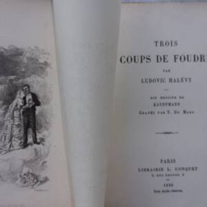 HALEVY Trois coups de foudre 1886 + envoi