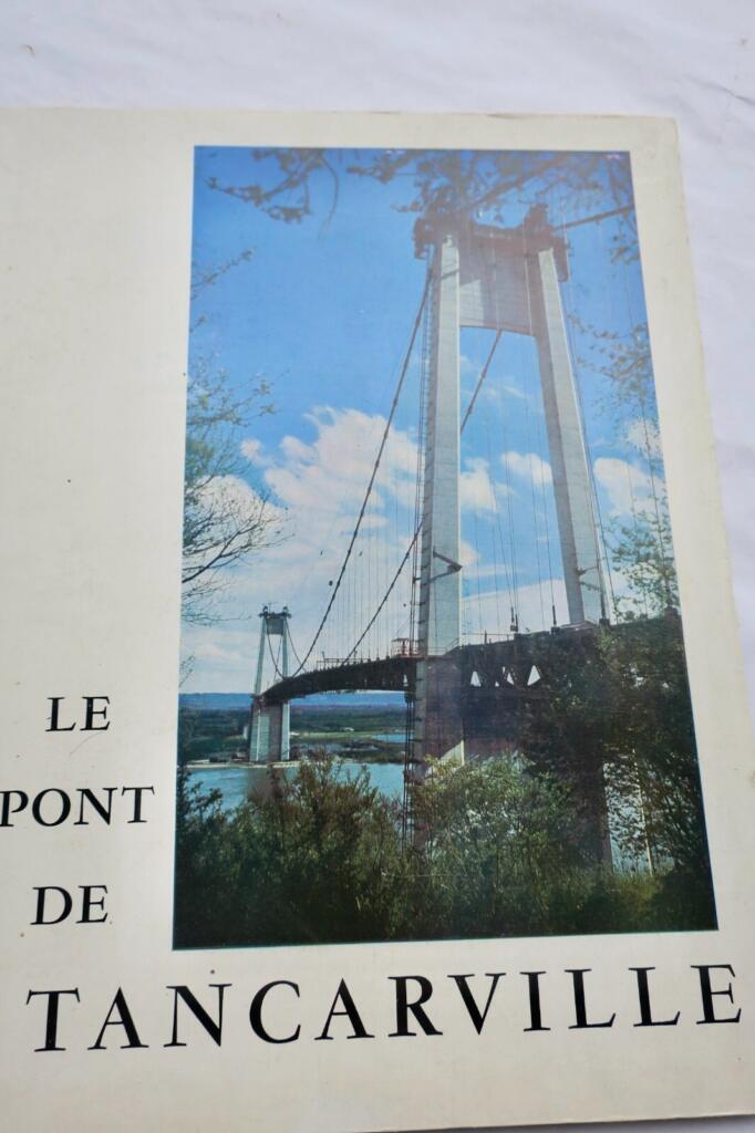 Havre Le Pont de Tancarville – Genèse et réalisation 1959