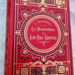 Hetzel Les mésaventures de Jean-Paul Choppart Hetzel
