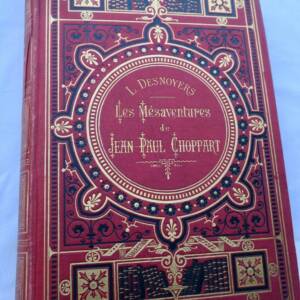 Hetzel Les mésaventures de Jean-Paul Choppart Hetzel