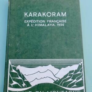 Himalaya Karakom Expédition française à l'Himalaya, 1936.