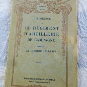 HISTORIQUE du 13e REGIMENT d'ARTILLERIE de CAMPAGNE pendant la GUERRE 1914-1918