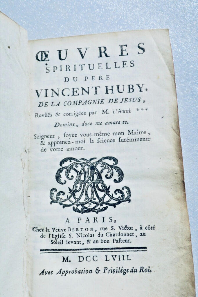Huby (Vincent, Père) Oeuvres spirituelles du Père Vincent Huby 1758