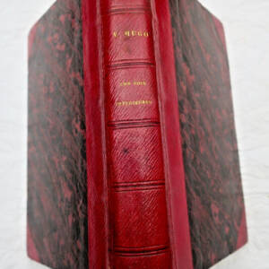 Hugo, Victor Les Voix Intérieures. Les Rayons et les Ombres. 1869