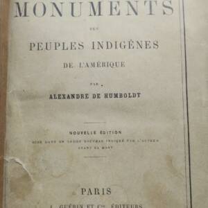 HUMBOLDT Site des cordillères et monuments des peuples indigènes 1869