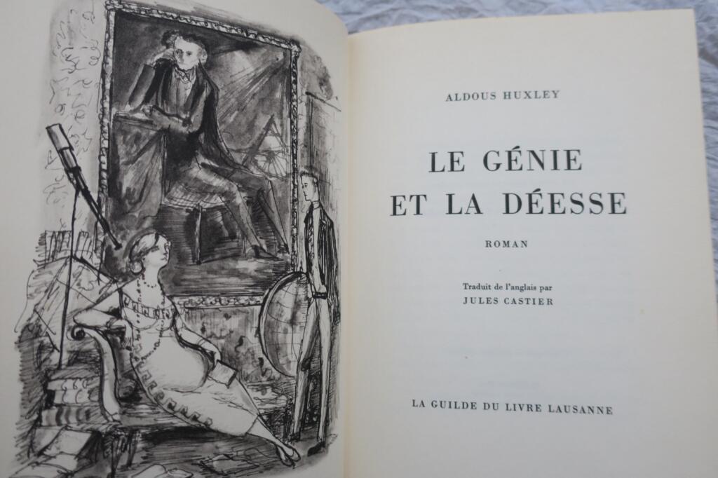HUXLEY, Aldous. Le génie et la déesse. Roman