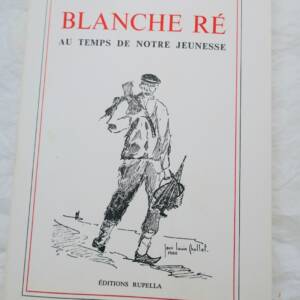 Île de Ré Blanche Ré au temps de notre jeunesse
