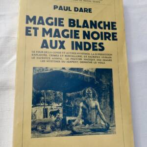 inde Magie blanche et magie noire aux Indes