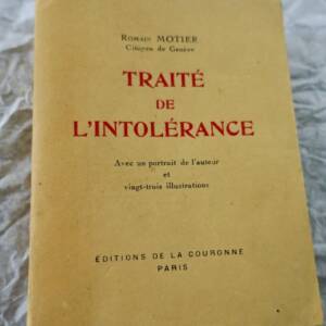 Intolérance MOTIER ROMAIN TRAITE DE L'INTOLERANCE