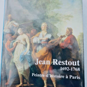 JEAN RESTOUT 1692 - 1768 .Peintre d'histoire à Paris