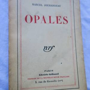JOUHANDEAU Marcel OPALES Gallimard S. P. + envoi