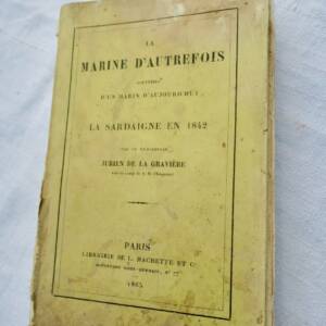 JURIEN marine d'autrefois souvenirs d'un marin d'aujoud'hui Sardaigne