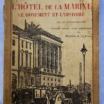 L' hotel de la Marine , le monument et l' histoire 1924