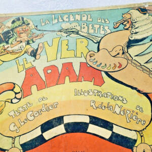 LA NEZIERE LE CORDIER La Légende des Bêtes. Le Ver Adam