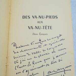 LA VACQUERIE Des va nu pied aux va nu tête. Deux Époques + dédicace
