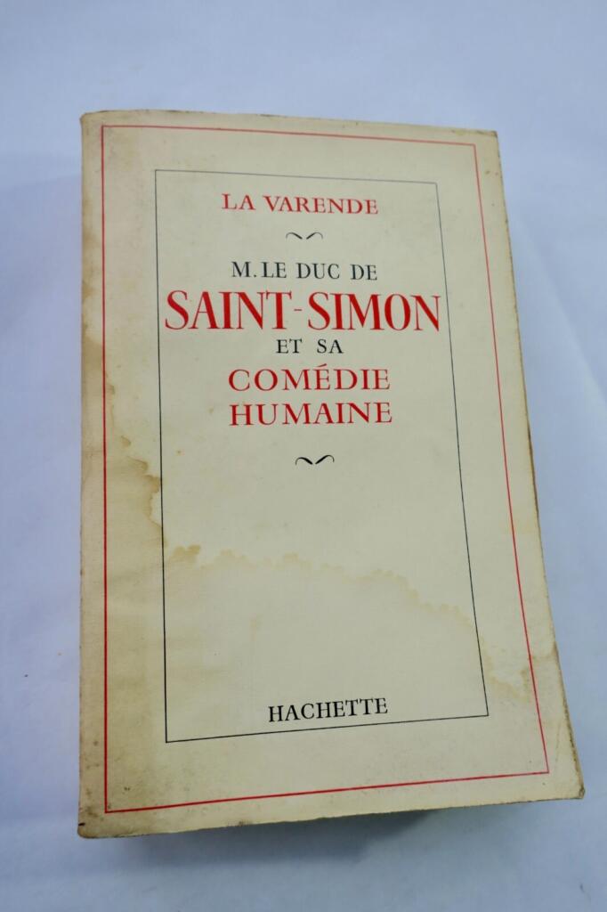 Der Herzog von Saint-Simon und die menschliche Komödie