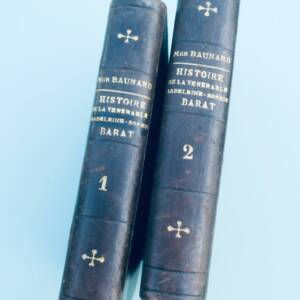 L'ABBÉ BAUNARD Histoire de la vénérable mére Madeleine-Sophie Barat