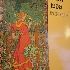 L'ART 1900 EN HONGRIE - PETIT PALAIS DECEMBRE 1976