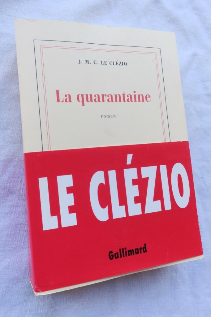 LE CLEZIO LA QUARANTAINE GALLIMARD 1995