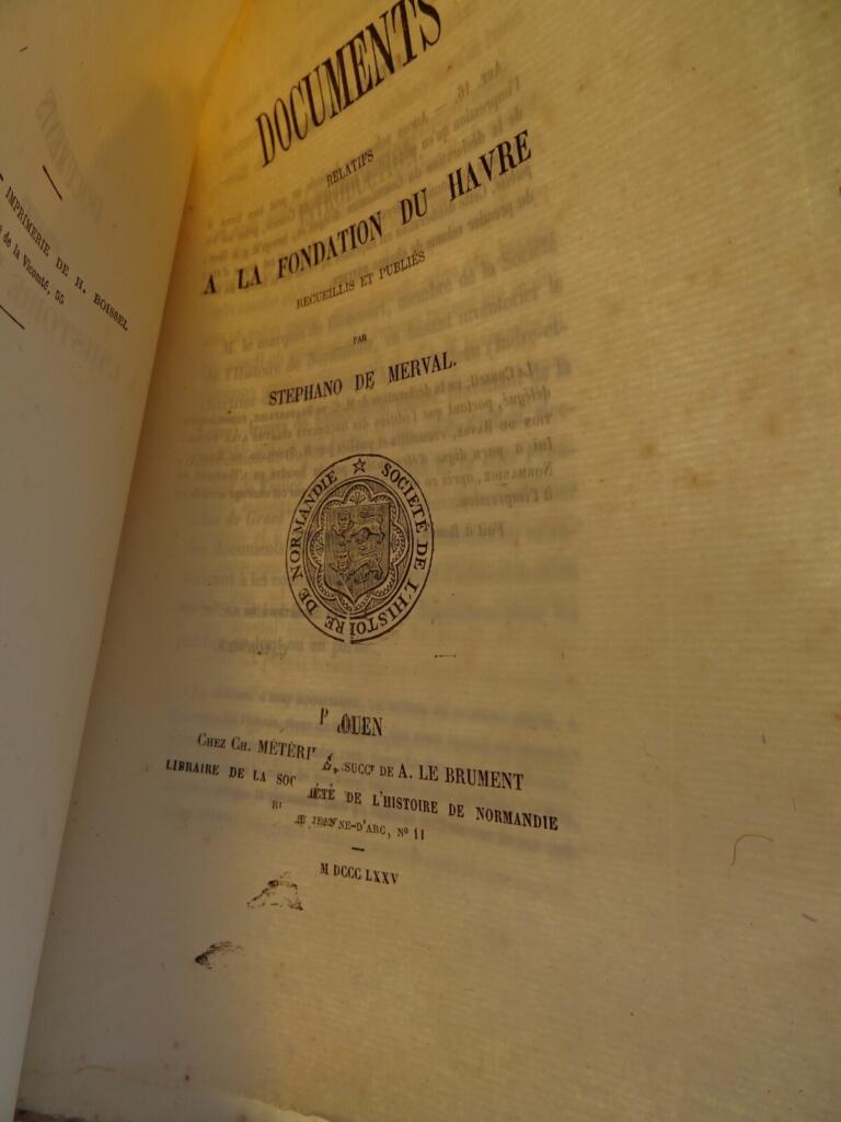 LE HAVRE Documents relatifs à la fondation du Havre 1875