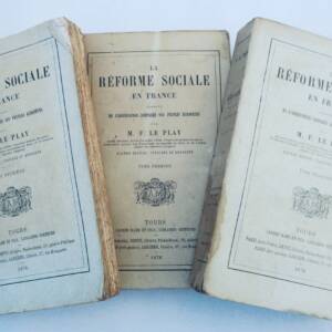 Le Play, Frédéric La réforme sociale en France déduite de l'observation 1878