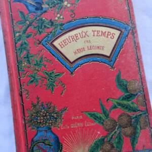 LECONTE HEUREUX TEMPS reliure signée Souze