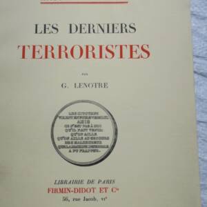 LENOTRE LES DERNIERS TERRORISTES